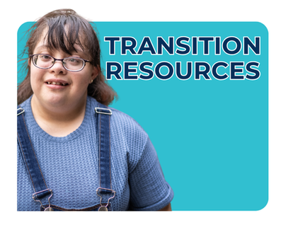 Text reads: TRANSITION RESOURCES. Stock image of school-aged girl with I/DD smiling.